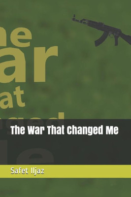 The War That Changed Me