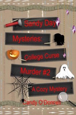 Sandy Day Mystery : College Curse Murder