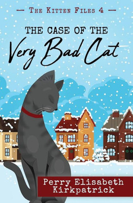 The Case Of The Very Bad Cat
