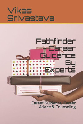 Pathfinder - Career Guidance By Experts : Career Guidance, Career Advice & Counseling