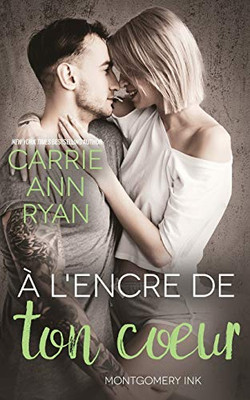 A l'encre de ton coeur (French Edition)