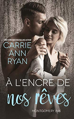 A l'encre de nos rêves (Montgomery Ink) (French Edition)