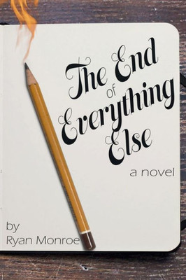 The End Of Everything Else