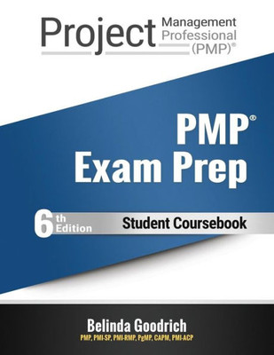 Pmp Exam Prep - Student Coursebook : (Pmbok Guide, 6Th Edition)