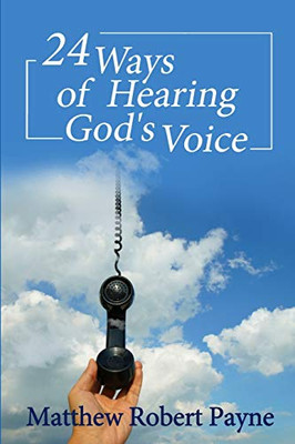 24 Ways of Hearing God's Voice - Paperback