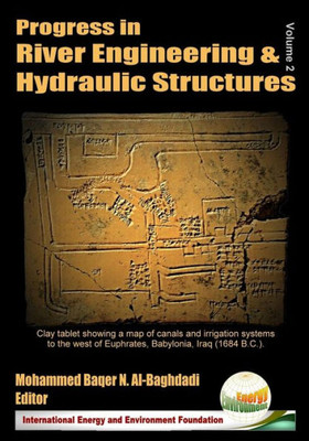 Progress In River Engineering And Hydraulic Structures