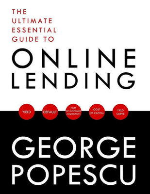 Online Lending : The Ultimate Essential Guide To