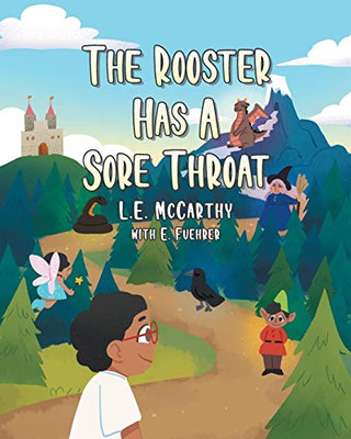 The Rooster Has A Sore Throat
