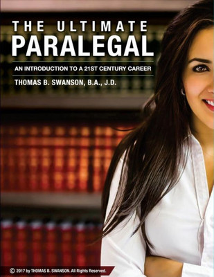 The Ultimate Paralegal : An Introduction To A 21St Century Career