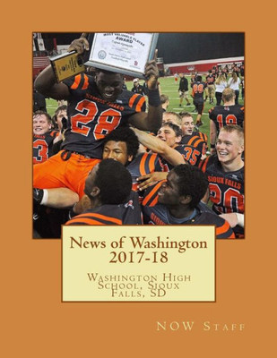 News Of Washington 2017-18 : Washington High School, Sioux Falls, Sd