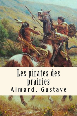 Les Pirates Des Prairies