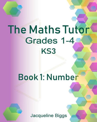 The Maths Tutor : 1: Number