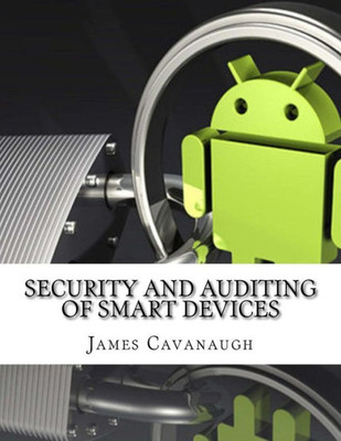 Security And Auditing Of Smart Devices