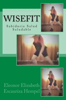 Wisefit : Sabiduria Salud Saludable