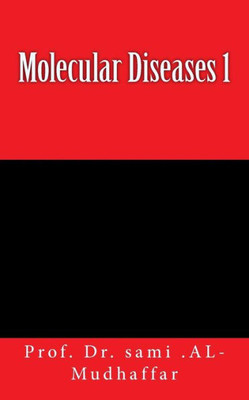 Molecular Diseases 1 : Diseases