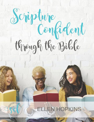 Scripture Confident Through The Bible