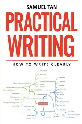 Practical Writing : How To Write Clearly