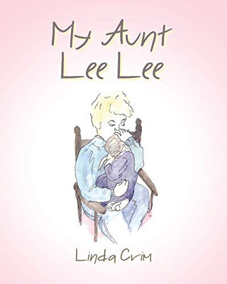 My Aunt Lee Lee