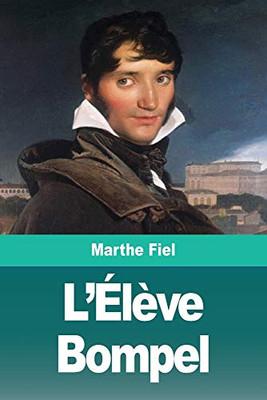 L'Élève Bompel (French Edition)