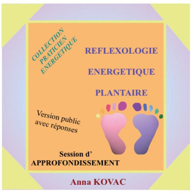 Reflexology Energetique Plantaire Approfondissement