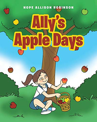 Ally's Apple Days - Paperback