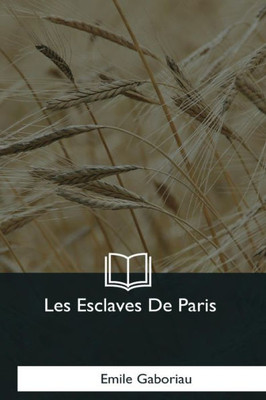 Les Esclaves De Paris