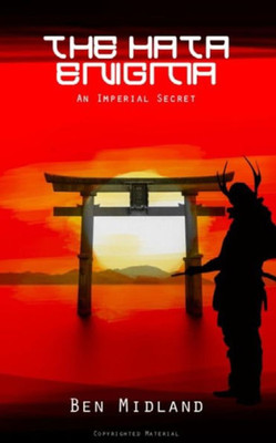 The Hata Enigma : An Imperial Secret