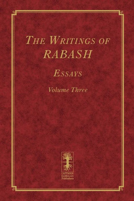 The Writings Of Rabash - Essays - Volume Three