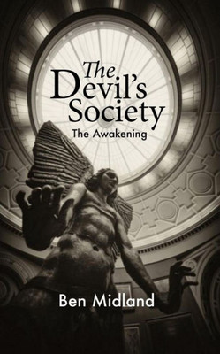 The Devil'S Society : "The Awakening"