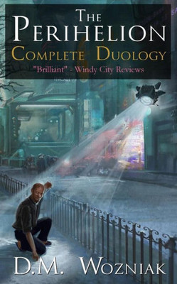 The Perihelion : Complete Duology