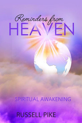 Reminders From Heaven : Spiritual Awakening: Revised Edition