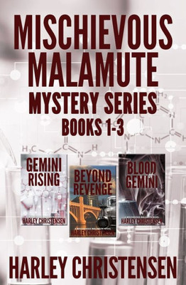 Mischievous Malamute Mystery Series: Books 1-3 : Mischievous Malamute Mystery Series Box Set 1