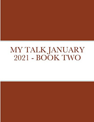 My Talk January 2021 - Book Two