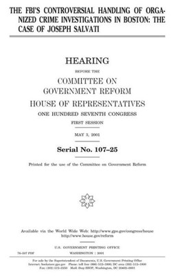 The Fbi'S Controversial Handling Of Organized Crime Investigations In Boston : The Case Of Joseph Salvati