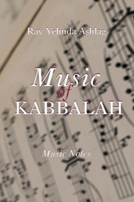 Music Of Kabbalah : Playing Notes