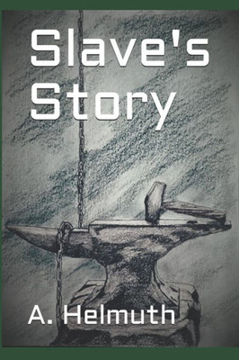 Slave'S Story