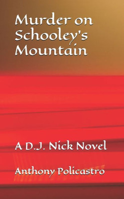 Murder On Schooleys Mountain