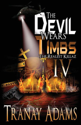 The Devil Wears Timbs 4 : The Realest Killaz