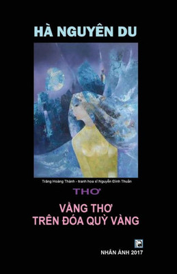 Vang Tho Tren Doa Quy Vang