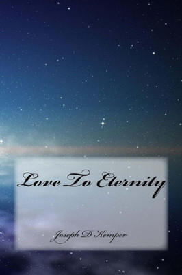Love To Eternity