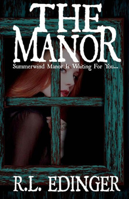 The Manor : A Private Investigator Andrew Knight Mystery