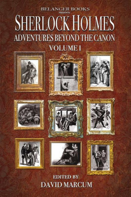 Sherlock Holmes : Adventures Beyond The Canon