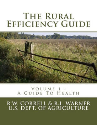 The Rural Efficiency Guide : A Guide To Health