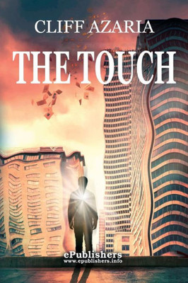 The Touch : A Novel