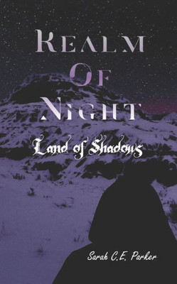 Realm Of Night : Land Of Shadows