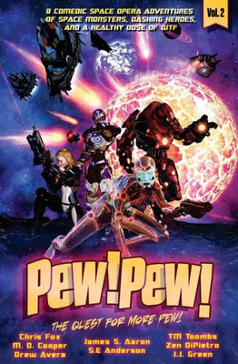 Pew! Pew! : The Quest For More Pew!