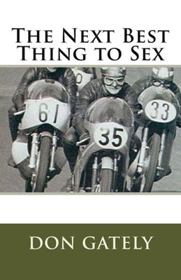 The Next Best Thing To Sex