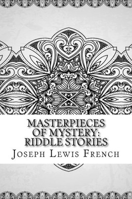 Masterpieces Of Mystery : Riddle Stories