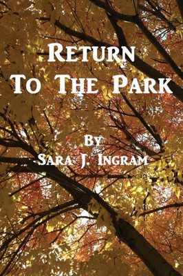 Return To The Park