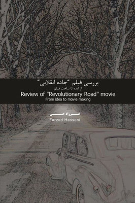 Review Of "Revolutionary Road" Movie : From Idea To Movie Making